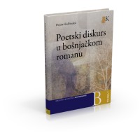 Poetski diskurs u bošnjačkom romanu