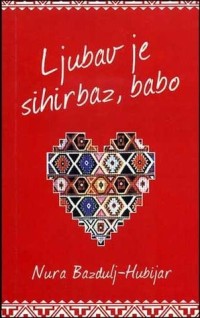 Ljubav je sihribaz babo