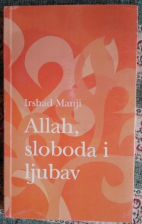 Allah, sloboda i ljubav