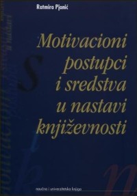 Motivacioni postupci i sredstva u nastavi književnosti